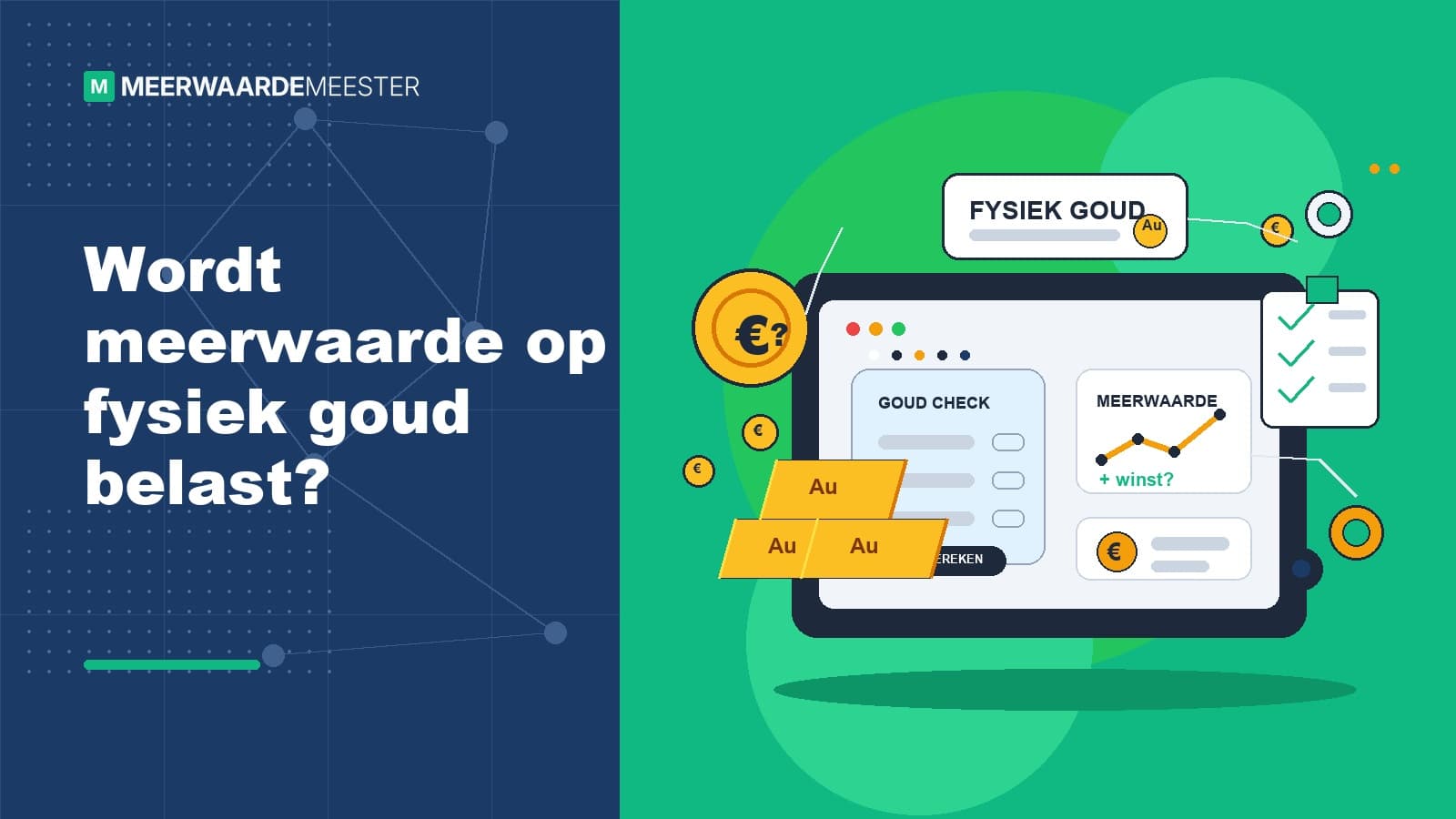 Wordt meerwaarde op fysiek goud belast?